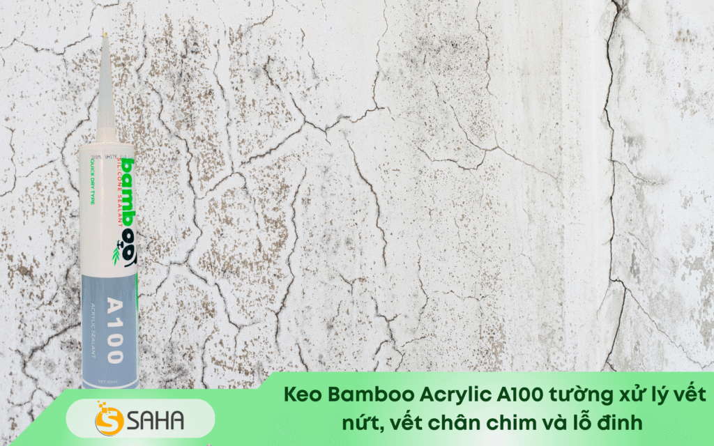 Keo Bamboo A100 Acrylic xử lý vết nứt, vết chân chim