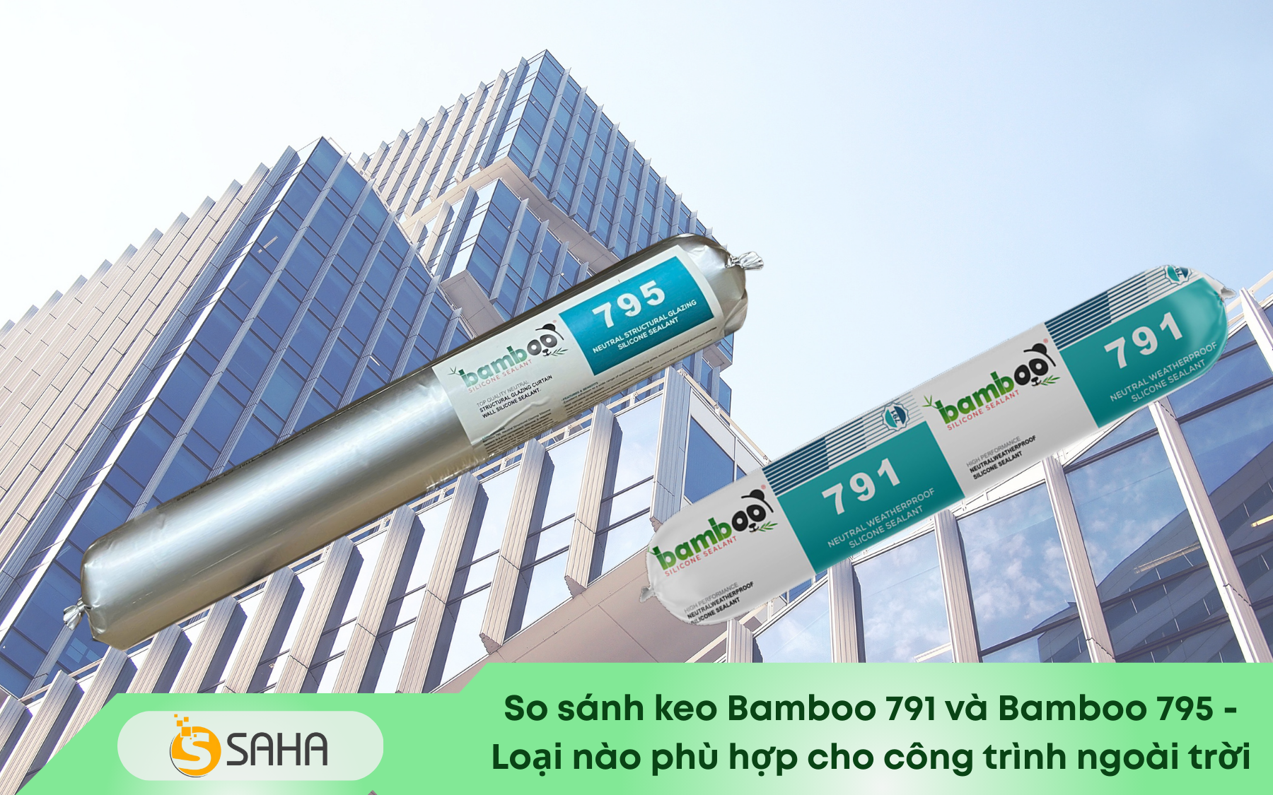So sánh keo Bamboo 791 và Bamboo 795
