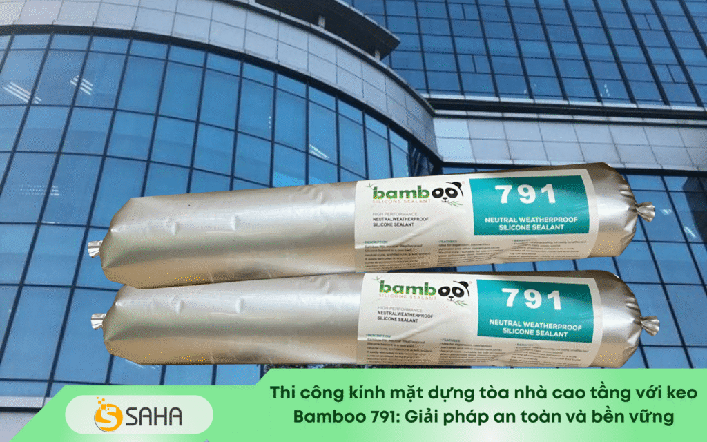 Thi công kính mặt dựng Bamboo 791