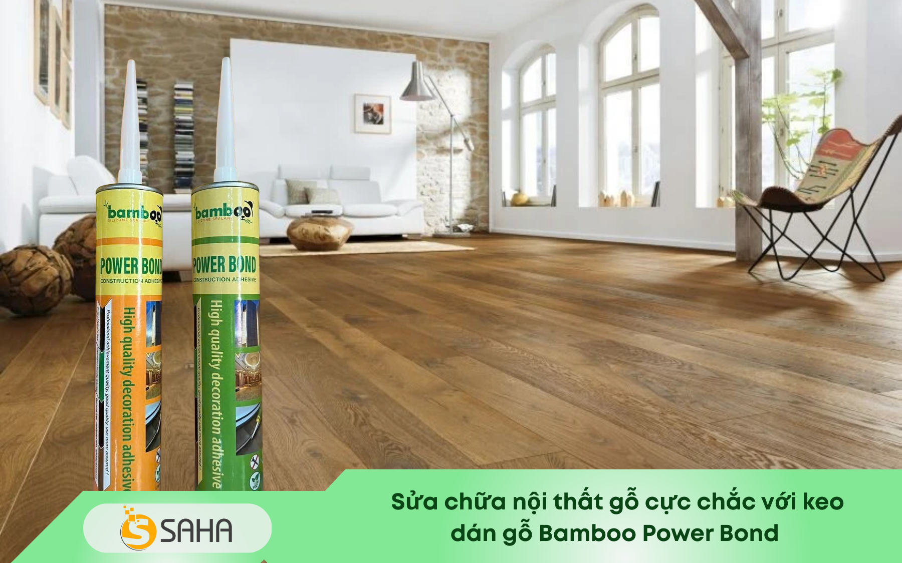 Sửa chữa nội thất gỗ cực chắc với keo dán gỗ Bamboo Power Bond